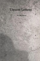 B. J. Muirhead | Unsent Letters | Taschenbuch | Englisch (2015) | [.]