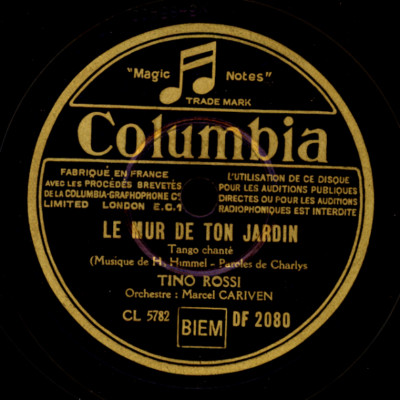 TINO ROSSI -CHANSON- Le mur de ton jardin/ Bohémienne...  Schellackplatte S1523