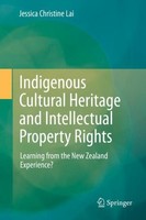 Indigenous Cultural Heritage And Intellectual Property Rights Jessica Christine