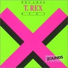 Hot Love - Best (Label: Zounds) von T.Rex | CD | Zustand sehr gut - Bild 1 von 2