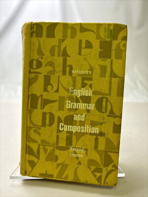 Warriner's English Grammar and Composition by John E. Warriner