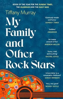 Tiffany Murray My Family and Other Rock Stars (Paperback) (UK IMPORT)