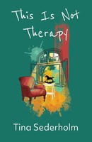 Tina Sederholm | This Is Not Therapy | Taschenbuch | Englisch (2021)