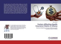 Factors Affecting Health Insurance Claims In Ghana Seidu Abdulai