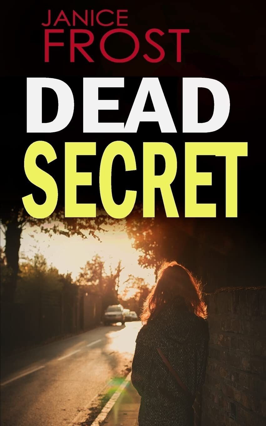 Dead Secret - Janice Frost (Paperback, 2015)