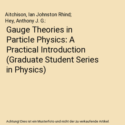 Gauge Theories in Particle Physics: A Practical Introduction