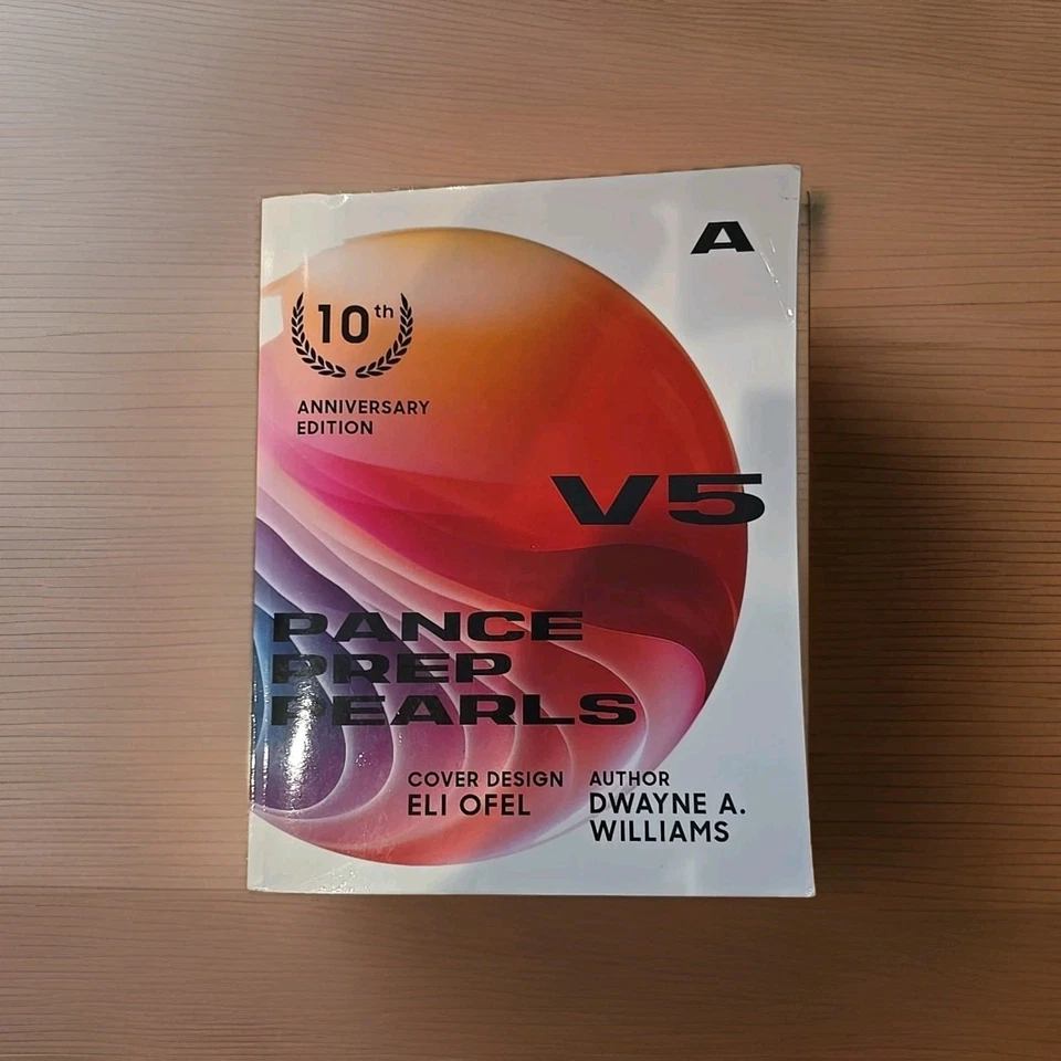 Pance Prep Pearls V5 Book A and B: 10th Anniversary Ed.  by Dwayne A. Williams - Image 4 of 4