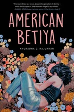 American Betiya - Hardcover By Rajurkar, Anuradha D - GOOD