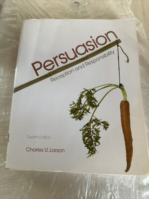 Persuasion: Reception and Responsibility [ Larson, Charles U. ] Used - Good