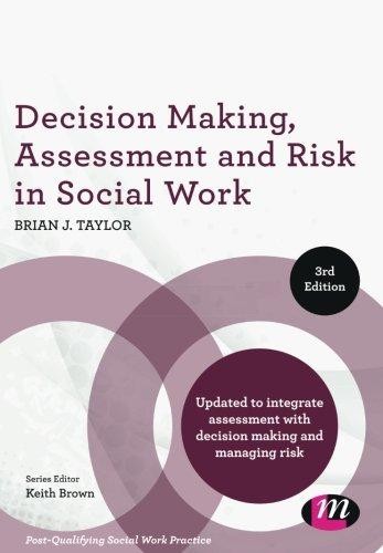 Decision Making, Assessment and Risk in Social Work... - Taylor, Brian