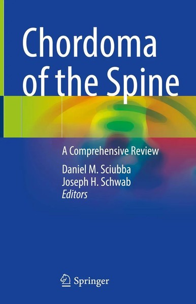 Daniel M. Sciubba (U. A.) | Chordoma Of The Spine | Buch | Englisch (2021) | Xx-image