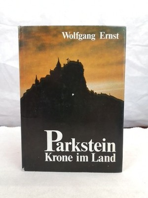 Parkstein - Krone im Land. Ernst, Wolfgang: