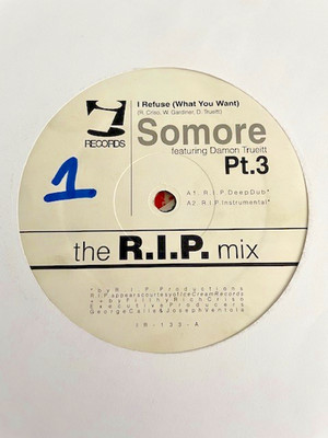 Somore Feat Damon Trueitt   I Refuse (What You Want) Pt 3 12'' UK Garage Vinyl 97