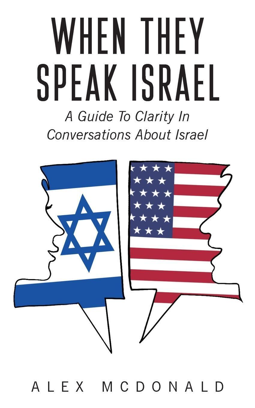 Thumbnail - When They Speak Israel A Guide To Clarity In Conversations About