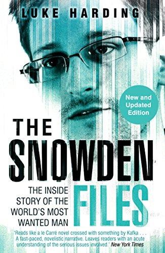 The Snowden Files: The Inside Story of the World's Most... - Harding, Luke