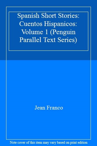 Spanish Short Stories: Cuentos Hispanicos: Volume 1 (Penguin Par