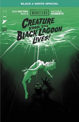 UNIVERSAL MONSTERS CREATURE FROM THE BLACK LAGOON #2 COVER A PRE-SALE 6/24