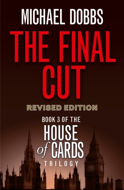 The Final Cut: The compelling political suspense novel: Book 3 (House of Cards - Image 4