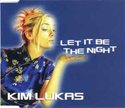 Kim Lukas - Let It Be The Night [CDS]