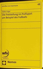Die Freistellung im Profisport am Beispiel de...