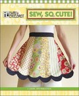Mary Engelbreit: Sew, So Cute! (Leisure Arts #4809) - Spiral-bound - Very Good