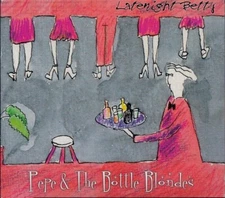 Late Night Betty by Pepe & the Bottle Blondes (CD, 2000, Geisha Boy) R&B & Soul