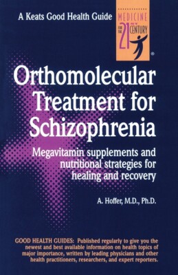 Orthomolecular Treatment For Schizophrenia