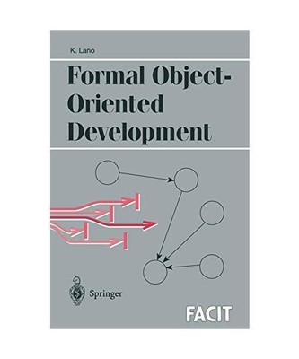 Formal Object-Oriented Development, Kevin Lano