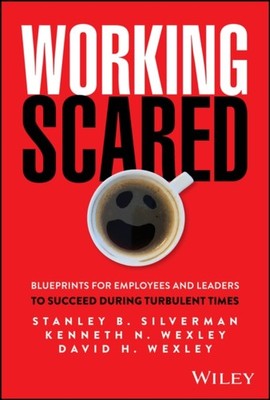 Working Scared by David H. Wexley (Hardback Book)