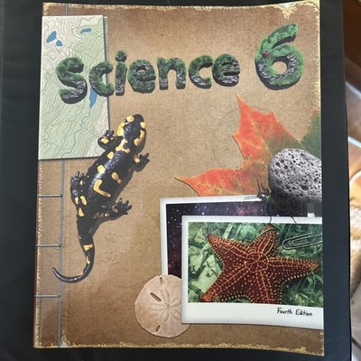 BJUP BJU Press Science 6 Student Textbook 6th Grade 4th Edition Clean   New!