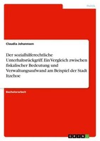 Der Sozialhilferechtliche UnterhaltsrüCkgriff. Ein Vergleich Zwischen Fiskalisch