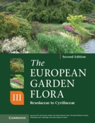 The European Garden Flora Flowering Plants by James Cullen, S... - 9780521761550