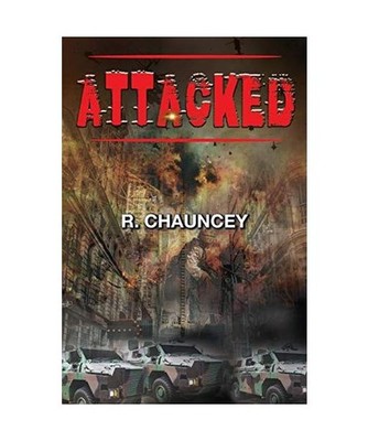 Attacked, R. Chauncey