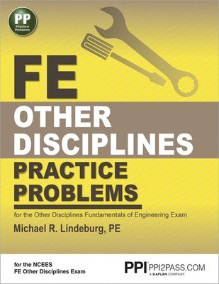 PPI FE Other Disciplines Practice Problems   Comprehensive Practice for th...