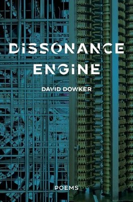David Dowker Dissonance Engine (Taschenbuch) (US IMPORT)