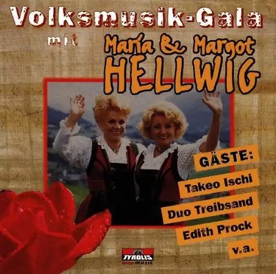 Maria & Margot Hellwig - Volksmusik Gala