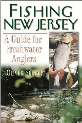Fishing New Jersey Freshwater Anglers Guide by Oliver Shapiro Pre-Owned