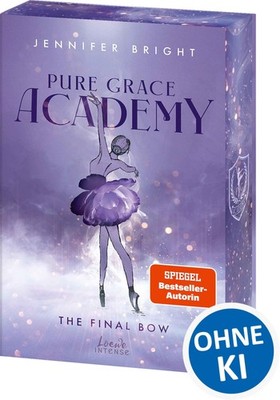 Pure Grace Academy (Band 1) - The Final Bow Jennifer Bright