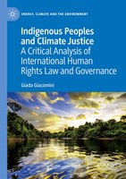 Indigenous Peoples And Climate Justice Giada Giacomini Taschenbuch Xxi Englisch