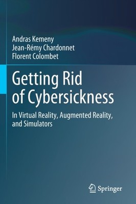 Kemeny - Getting Rid of Cybersickness   In Virtual Reality Augmented  - X555z