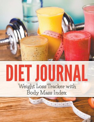 Diet Journal Weight Loss Tracker with Body Mass Index Speedy Publishing Llc Buch