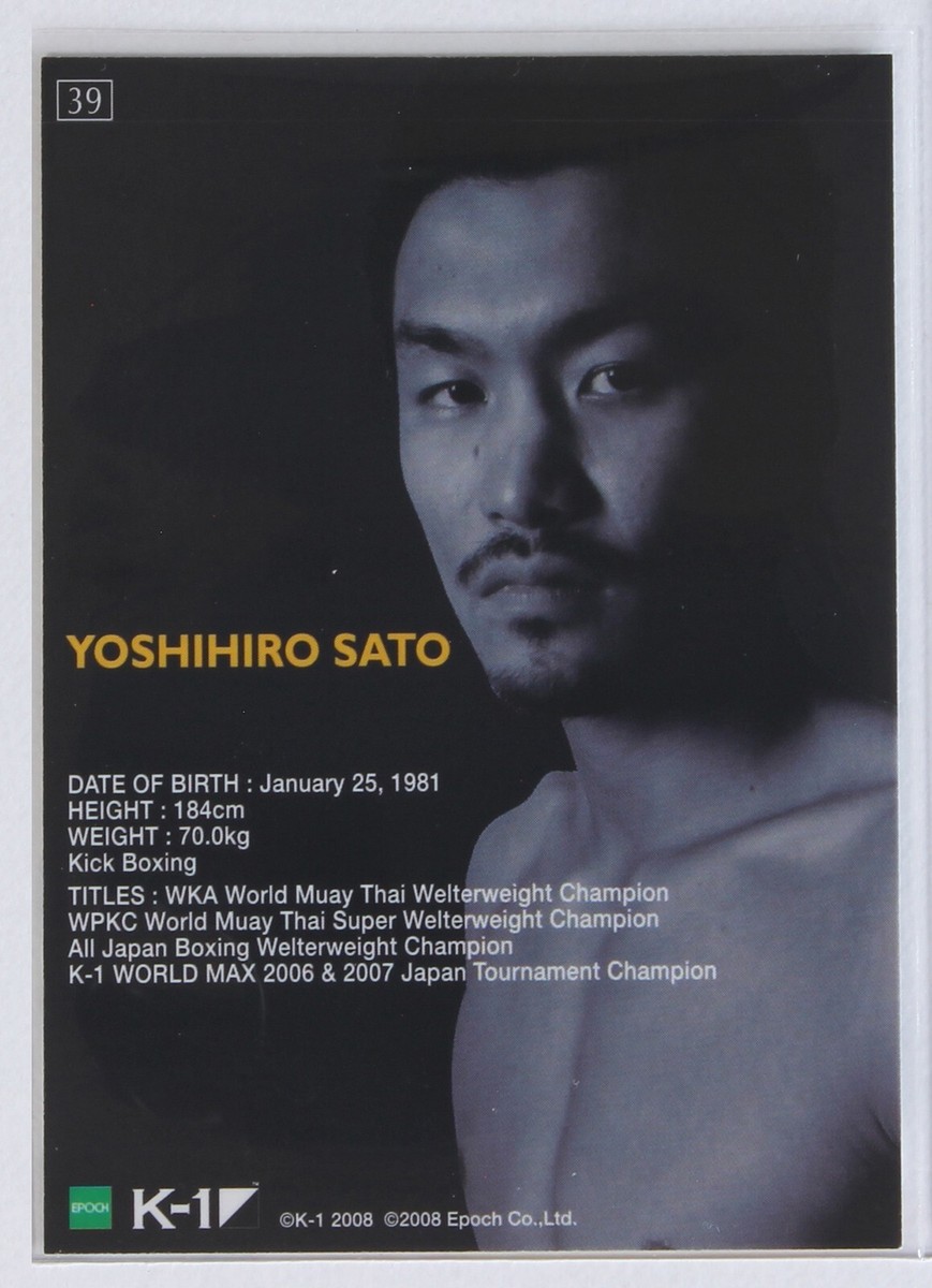 YOSHIHIRO SATO (No.39) - 2008 K-1 GRAND PRIX Trading Card | eBay