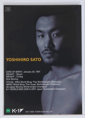 YOSHIHIRO SATO (No.39) - 2008 K-1 GRAND PRIX Trading Card | eBay