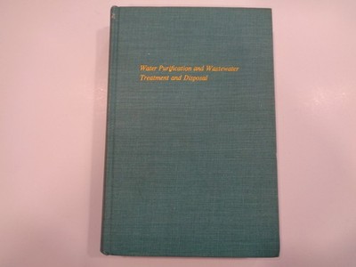 Water and Wastewater Treatment 1968 Volume II Purification Disposal Vintage
