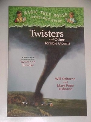 TWISTERS AND OTHER TERRIBLE STORMS,WILL & MARY POPE OSBORNE