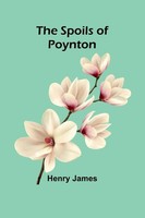 The Spoils Of Poynton | Henry James | Taschenbuch | Englisch | 2024