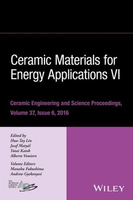 Ceramic Materials for Energy Applications VI : Issue 6, Hardcover by Lin, Hua...