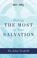 John Neufeld | Making The Most Of Your Salvation | Taschenbuch | Englisch (2024)