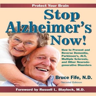 Stop Alzheimer's Now Second Edition Bruce Fife Paperback Piccadil