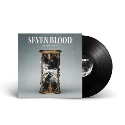 SEVEN BLOOD - LIFE IS JUST A PHASE - Vinyl Record - N3z